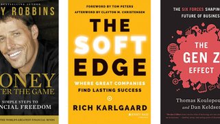 Photo of 3 book covers: Money by Tony Robbins, The Soft Edge by Rich Karlgaard, and The Gen Z Effect by Thomas Koulopoulos and Dan Keldsen.
